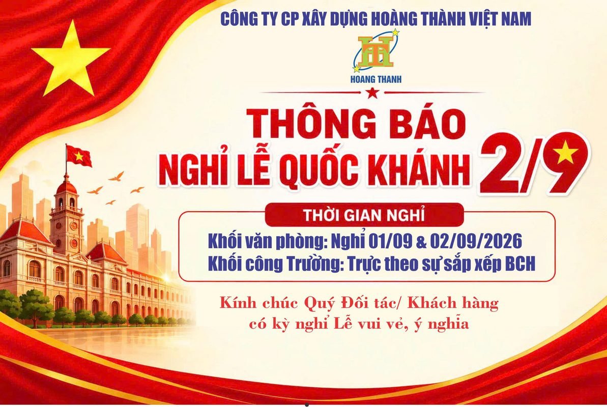 HOÀNG THÀNH THÔNG BÁO LỊCH NGHỈ LỄ QUỐC KHÁNH 2/9